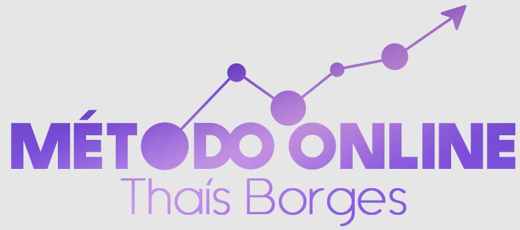 Método Online da Thais Borges é bom? Vale a Pena? Veja MAIS depoimentos